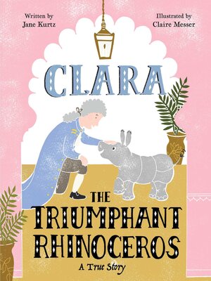 Clara the Triumphant Rhinoceros - ebook